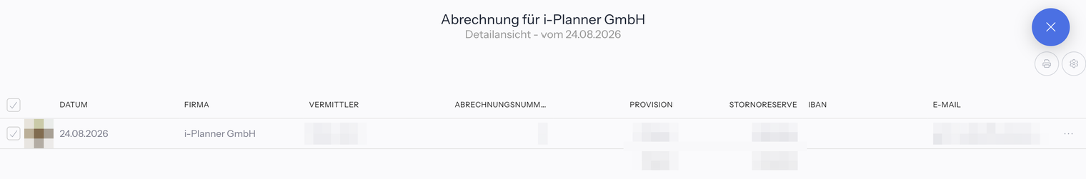 Detailansicht Abrechnung für i-Planner GmbH vom 24.08.2026 mit einer Zeile und den Spalten Datum, Firma, Vermittler, Abrechnungsnummer, Provision, Stornoreserve, IBAN und E-Mail; Vermittler, Beträge, Nummer und E-Mail-Adresse sind unkenntlich gemacht