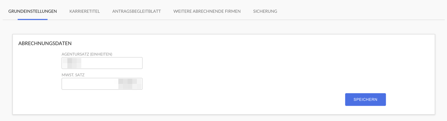 Abrechnungs-Einstellungen mit den Reitern Grundeinstellungen, Karrieretitel, Antragsbegleitblatt, Weitere abrechnende Firmen und Sicherung; geöffnet ist Grundeinstellungen mit dem Abschnitt Abrechnungsdaten, den Feldern Agentursatz (Einheiten) und MwSt. Satz und dem Knopf Speichern