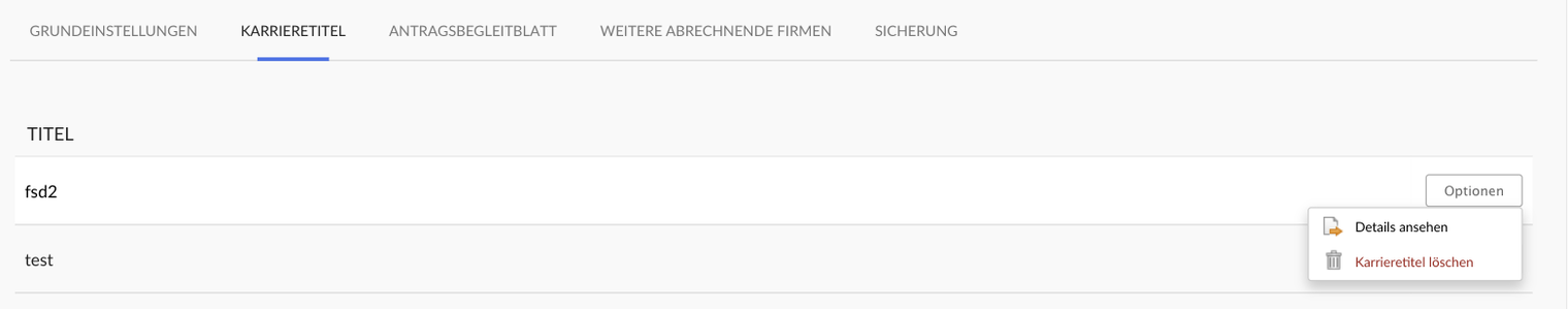 Reiter Karrieretitel mit der Spalte Titel und den Einträgen fsd2 und test; beim ersten Eintrag ist der Knopf Optionen geöffnet mit Details ansehen und Karrieretitel löschen