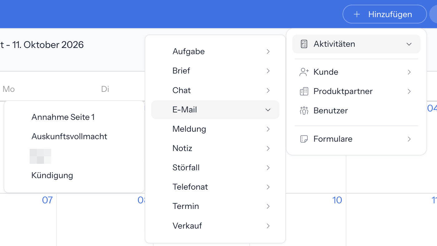 Geöffnetes Menü Hinzufügen mit Aktivitäten, Kunde, Produktpartner, Benutzer und Formulare; daneben die Typen Aufgabe, Brief, Chat, E-Mail, Meldung, Notiz, Störfall, Telefonat, Termin und Verkauf; beim Typ E-Mail sind die Textvorlagen aufgeklappt