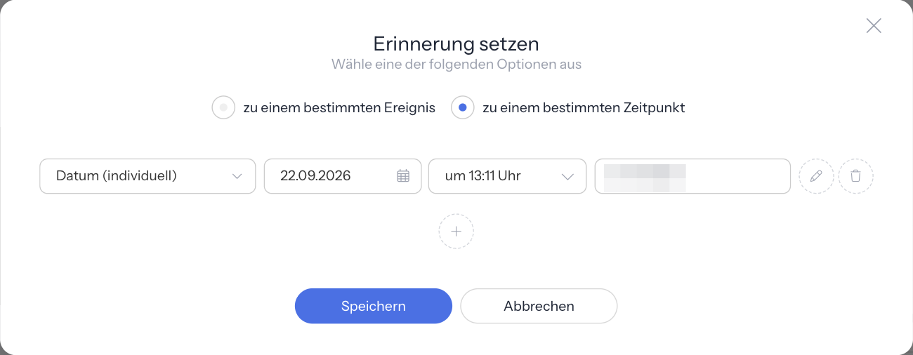 Fenster Erinnerung setzen mit der Option zu einem bestimmten Zeitpunkt: Datum (individuell), Datum 22.09.2026, um 13:11 Uhr und ein Empfänger, daneben die Symbole Hinweis schreiben und Löschen