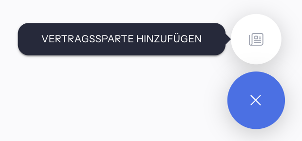 Geöffneter Plus-Button mit dem Symbol Vertragssparte hinzufügen und dessen Tooltip