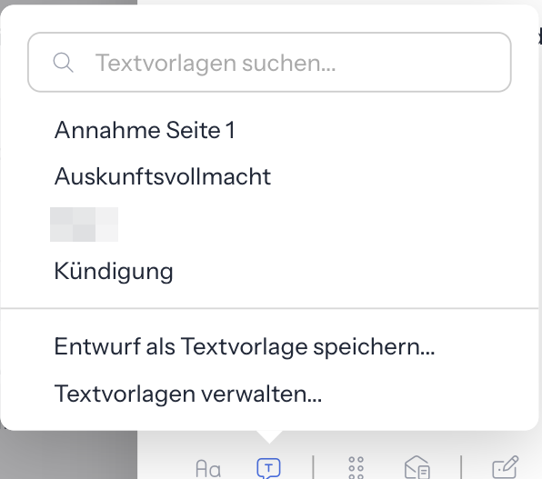 Auswahl Textvorlagen über dem Symbol Textvorlagen in einer E-Mail: Suchfeld Textvorlagen suchen..., darunter die Namen der Textvorlagen und die Einträge Entwurf als Textvorlage speichern... und Textvorlagen verwalten...