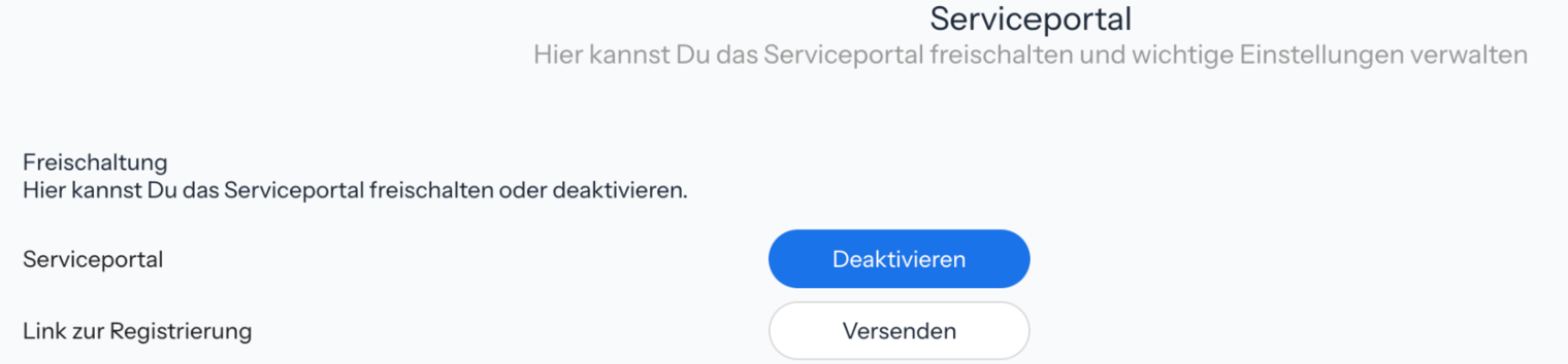 Einstellungsfenster Serviceportal mit dem Bereich Freischaltung: Zeile Serviceportal mit der Schaltfläche Deaktivieren und Zeile Link zur Registrierung mit der Schaltfläche Versenden