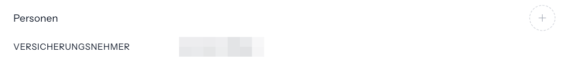Gruppe Personen eines Vertrags mit einem Versicherungsnehmer und dem Symbol Hinzufügen; Name unkenntlich