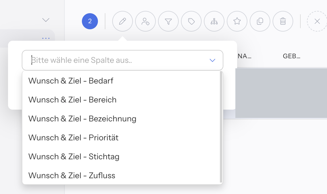 Ebene Spalteninhalt bearbeiten mit geöffneter Auswahl Bitte wähle eine Spalte aus.. und den Einträgen Wunsch & Ziel - Bedarf, Bereich, Bezeichnung, Priorität, Stichtag und Zufluss