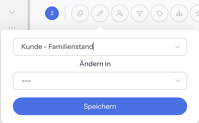 Ebene Spalteninhalt bearbeiten nach der Wahl der Spalte Kunde - Familienstand: darunter Ändern in mit einer Auswahlliste, die noch --- zeigt, und der Knopf Speichern