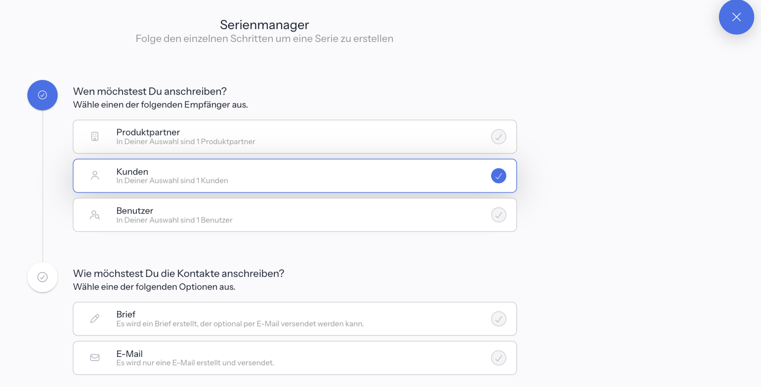 Serienmanager mit gewählter Karte Kunden und der Frage Wie möchtest Du die Kontakte anschreiben? mit den Karten Brief und E-Mail